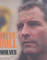 My Memories of Wolves - Steve Bull