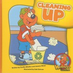 Cleaning Up - Cecilia Minden, Joanne Meier, Bob Ostrom