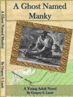 A Ghost Named Manky - Gregory S. Lamb