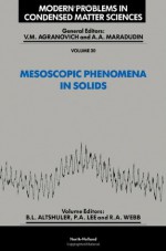 Mesoscopic Phenomena In Solids - Boris L. Altshuler, P.A. Lee, R.A. Webb