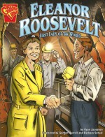 Eleanor Roosevelt: First Lady of the World - Ryan Jacobson, Gordon Purcell, Barbara Schulz