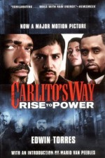 Carlito's Way: Rise to Power - Edwin Torres, Mario Van Peebles