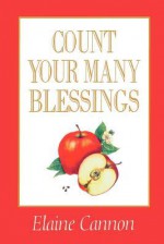 Count your many blessings - Elaine Cannon