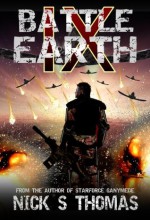 Battle Earth IX (Battle Earth #9) - Nick S. Thomas