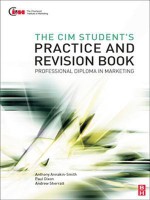 The CIM Student's Practice and Revision Book - Anthony Annakin Annakin Smith, Paul Dixon, Andrew Sherratt