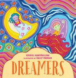 DREAMERS - Ezekiel Kwaymullina, Sally Morgan