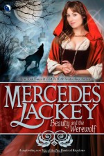 Beauty and the Werewolf - Mercedes Lackey