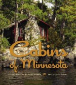 Cabins of Minnesota - Bill Holm, Doug Ohman