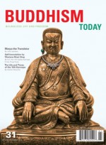 Buddhism Today 31 | Spring/Summer 2013 - Buddhism Today, Trinley Thaye Dorje, 17th Karmapa, Shamar Rinpoché, Topga Rinpoche, Lama Ole Nydahl, Martin Holecko, Lena Leonteva, Peter Malinowski, Tolek Sokolov, Jonathan Bradley