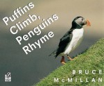 Puffins Climb, Penguins Rhyme - Bruce McMillan