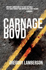 Carnage Road - Gregory Lamberson