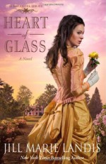 Heart of Glass - Jill Marie Landis