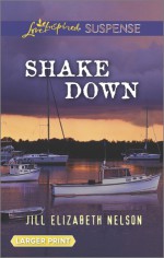 Shake Down - Jill Elizabeth Nelson