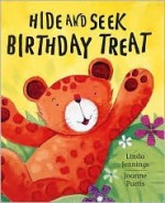 Hide and Seek Birthday Treat - Linda M. Jennings, Joanne Partis