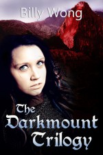 The Darkmount Trilogy - Billy Wong