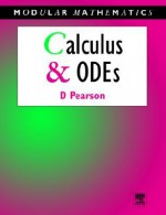 Calculus & Ordinary Differential Equations - Carl E. Pearson, D. B. Pearson, David Pearson