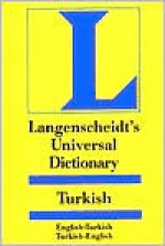 Langenscheidt Universal Dictionary Turkish/English-English/Turkish - Langenscheidt