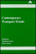 Contemporary Transport Trends - Michael Asteris, Peter Green