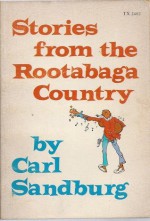 Stories from the Rootabaga country - Carl Sandburg