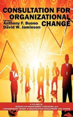 Consultation for Organizational Change (Hc) - Anthony Buono, David Jamieson