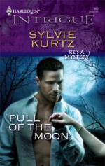 Pull of the Moon - Sylvie Kurtz