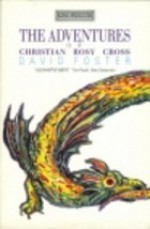 The Adventures of Christian Rosy Cross (King Penguin) - David Foster