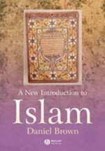 A New Introduction To Islam - Daniel W. Brown