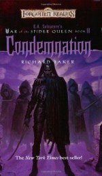 Condemnation - Richard Baker, R.A. Salvatore