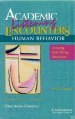 Academic Listening Encounters: Human Behavior Audio Cassettes (5): Listening, Note Taking, and Discussion - Miriam Espeseth