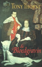 De Bloedgravin - Tony Thorne, Marcella Houweling