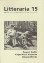 August Gailit. Kirjad Eesti Kirjanike Kooperatiivile - August Gailit, Janika Kronberg