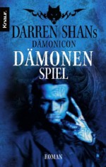 Dämonenspiel - Darren Shan, Sabine Reinhardus