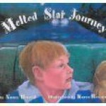 Melted Star Journey - Nancy Hundal, Karen Reczuch