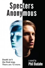 Specters Anonymous (Specters Anonymus) - Phil Budahn