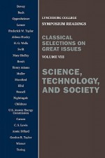 Science, Technology, and Society: Voulume VIII - John Dewey