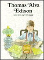 Thomas Alva Edison: Young Inventor - Louis Sabin