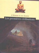 L'Homme et son Histoire : Les Premières Civilisations (tome 1) - Elisabetta Bovo