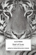 East of Suez - Alice Perrin, Melissa Edmundson Makala