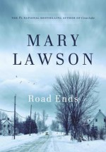 Road Ends - Mary Lawson