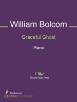 Graceful Ghost - William Bolcom