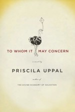 To Whom It May Concern - Priscila Uppal