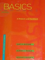 The Basics: A Rhetoric and Handbook 4th Ed. (book alone) Spiral Bound - Santi V. Buscemi, Richard Strugala