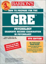 How to Prepare for the GRE in Psychology (Barron's How to Prepare for the Gre Psychology Graduate Record Examination in Psychology) - Edward L. Palmer, Sharon L. Thompson-Schill