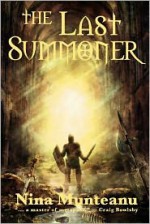 The Last Summoner - Nina Munteanu