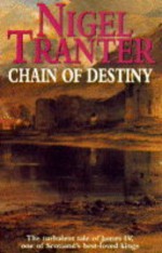 Chain of Destiny - Nigel Tranter