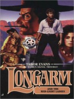 Longarm and the Red-Light Ladies (Longarm, #242) - Tabor Evans