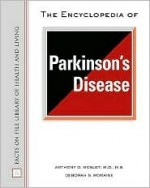 Encyclopedia of Parkinson's Disease - Deborah S. Romaine