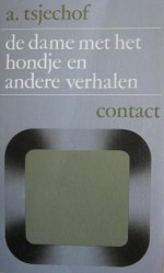 De dame met het hondje en andere verhalen (Mini-kaderreeks) - Anton Tsjechof, Aleida G. Schot