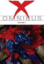 X Omnibus, Vol. 2 - Steven Grant, Javier Saltares, Christopher S. Warner