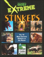 The Planet's Most Extreme: Stinkers - John Woodward